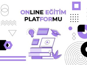 online-egitim-platformu-yazilimi
